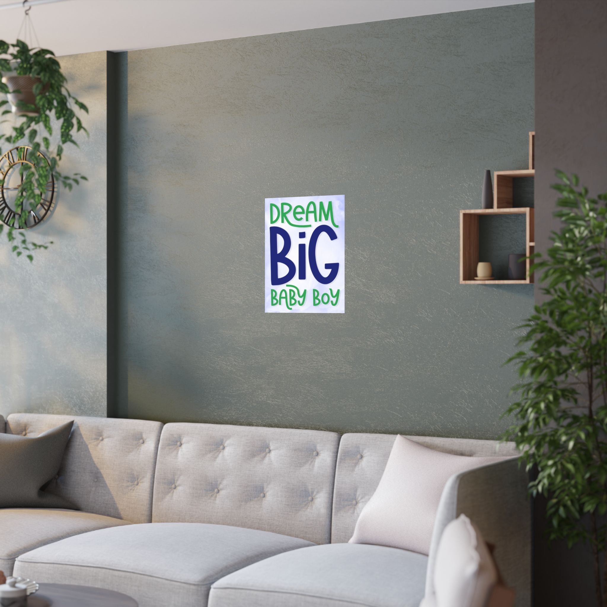 Dream Big Baby Boy Satin Poster — Nursery Wall Art