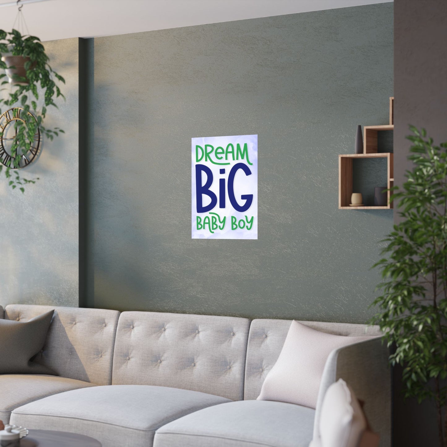 Dream Big Baby Boy Satin Poster — Nursery Wall Art