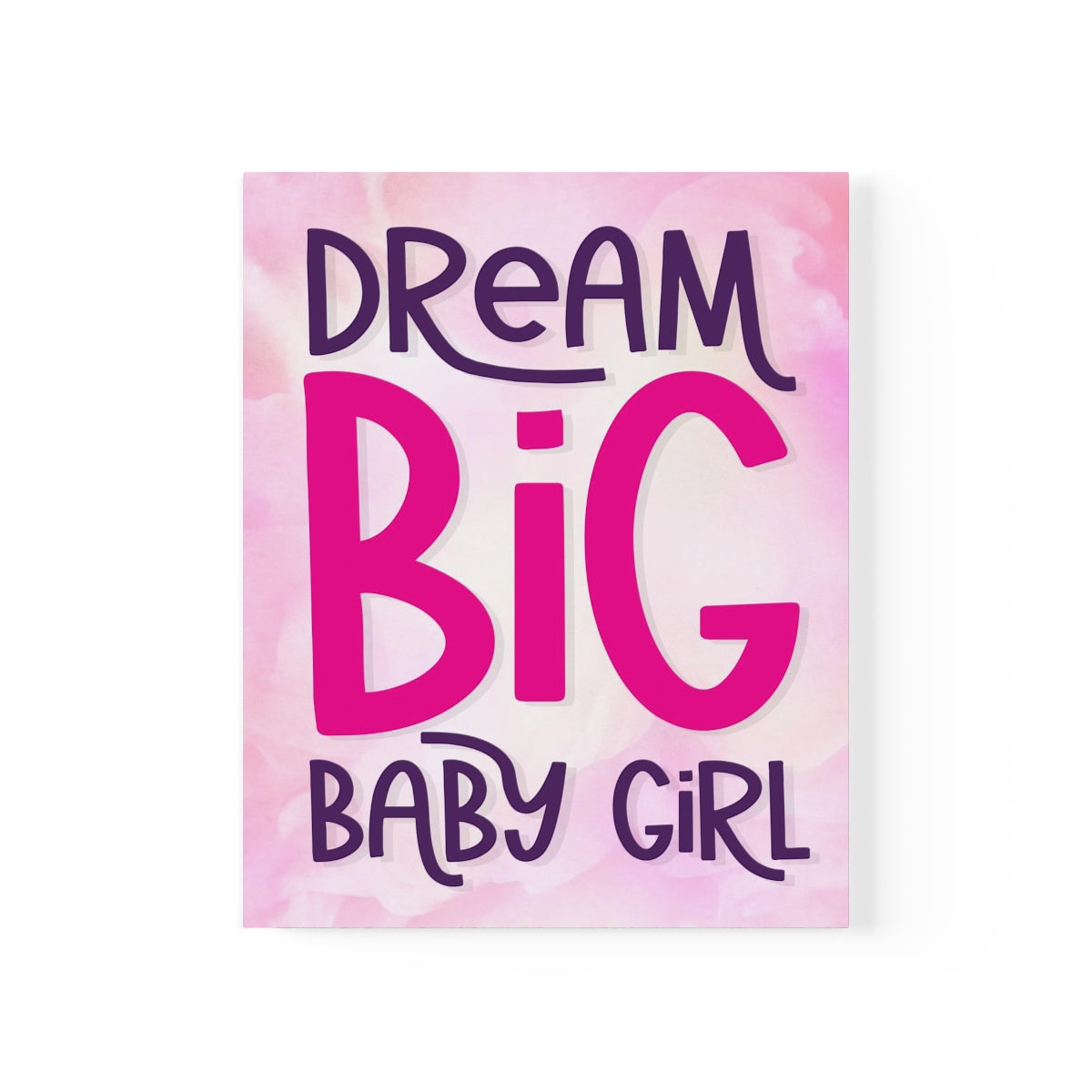 Dream Big Baby Girl Poster