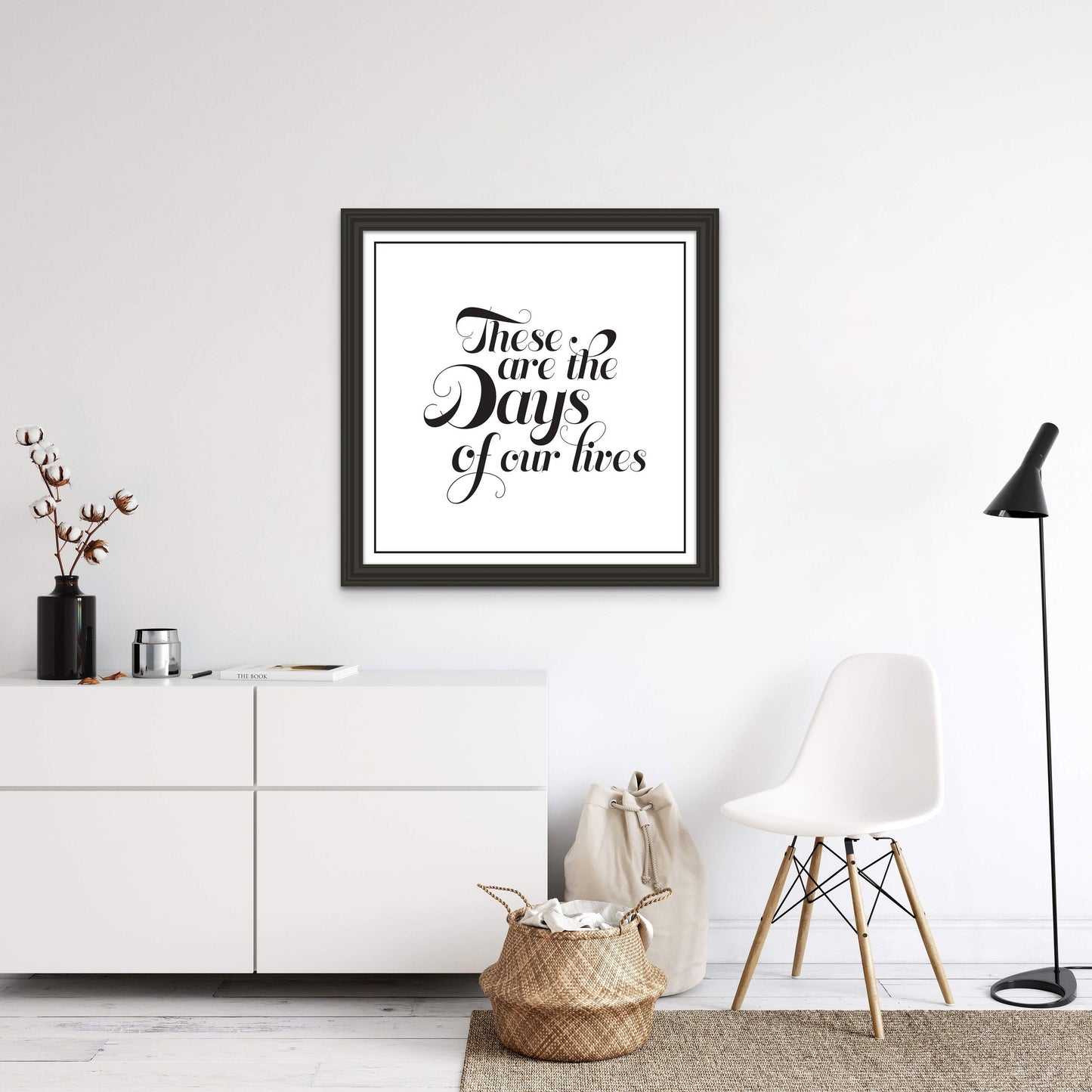 These are the Days Wall Art Print